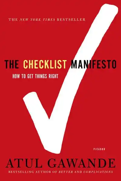 The Checklist Manifesto by Adul Gawande