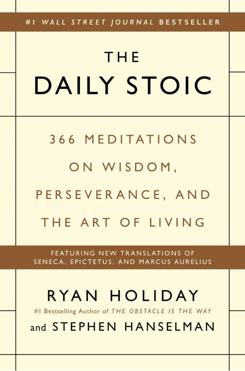 The Daily Stoic by Ryan Holiday